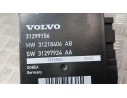 Recambio de modulo electronico para volvo xc60 summum awd referencia OEM IAM 31299156 MODULO DEL MOTOR APERTURA DE PORTON 312184