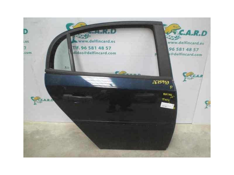 Recambio de puerta trasera derecha para opel vectra c berlina 2.2 16v dti cat (y 22 dtr / l50) referencia OEM IAM  1000002675953